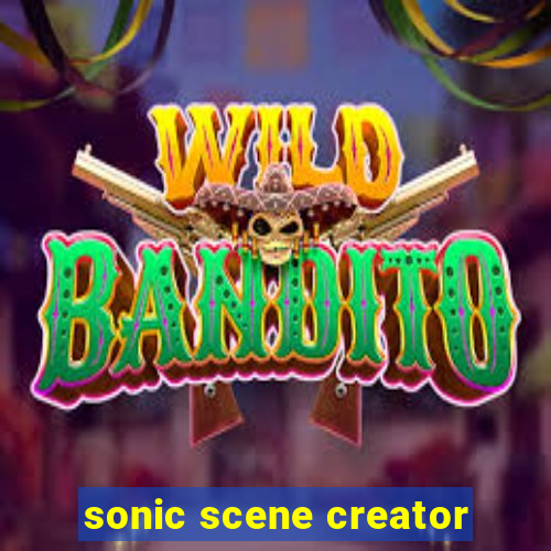 sonic scene creator